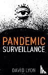 Lyon, David (Queen's University - Pandemic Surveillance