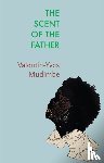 Mudimbe, Valentin-Yves - The Scent of the Father