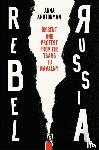 Arutunyan, Anna - Rebel Russia