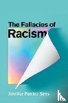 Sims, Jennifer Patrice (University of Alabama - The Fallacies of Racism