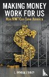 Wray, L. Randall - Making Money Work for Us