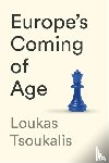 Tsoukalis, Loukas - Europe's Coming of Age