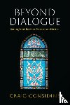 Considine, Craig - Beyond Dialogue