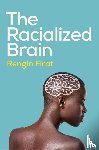 Firat, Rengin (Antioch University) - The Racialized Brain