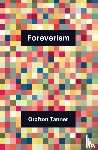 Tanner, Grafton - Foreverism