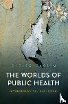 Fassin, Didier (Institute for Advanced Study - The Worlds of Public Health