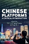 Lin, Jian (Chinese University of Hong Kong), Yang Wang, Wilfred (University of Melbourne, Sun, Ping (Chinese Academy of Social Sciences - Chinese Platforms