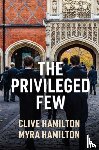 Hamilton, Clive, Hamilton, Myra - The Privileged Few
