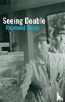 Geuss, Raymond - Seeing Double