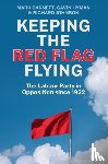 Garnett, Mark, Hyman, Gavin, Johnson, Richard - Keeping the Red Flag Flying