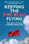 Garnett, Mark, Hyman, Gavin, Johnson, Richard - Keeping the Red Flag Flying