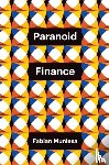 Muniesa, Fabian (Ecole Des Mines De Paris - Paranoid Finance