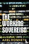 Honneth, Axel (Free University - The Working Sovereign