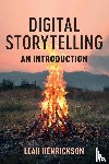 Henrickson, Leah - Digital Storytelling