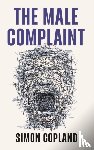Copland, Simon James - The Male Complaint
