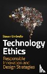 Umbrello, Steven - Technology Ethics