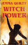 Quilty, Emma (Monash University) - Witch Power