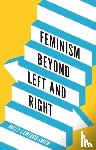 Lawford-Smith, Holly (University of Melbourne - Feminism Beyond Left and Right