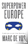 De Vos, Marc (Ghent University - Superpower Europe
