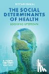 Ratcliff, Kathryn Strother (University of Connecticut., Axtell-Thompson, Linda (University of Hawaii-West Oahu) - The Social Determinants of Health