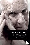 Badiou, Alain (l'Ecole normale superieure) - A Political Life: 1937 - 1985