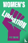 Thane, Pat - Women's Liberation