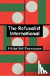 Rasmussen, Mikkel Bolt (University of Copenhagen - The Refusalist International