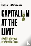 Brand, Ulrich (University of Vienna, Wissen, Markus (Berlin School of Economics and Law (BSEL) - Capitalism at the Limit