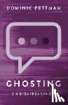 Pettman, Dominic (The New School) - Ghosting