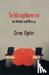 Ophir, Orna (Cornell University - Schizophrenia