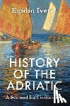 Ivetic, Egidio (University of Padua - History of the Adriatic
