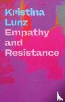 Lunz, Kristina (Centre for Feminist Foreign Policy) - Empathy and Resistance