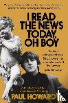 Howard, Paul - I Read the News Today, Oh Boy