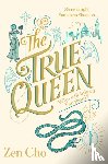 Cho, Zen - The True Queen