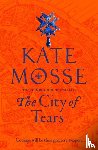 MOSSE KATE - THE CITY OF TEARS