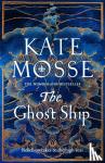 Mosse, Kate - The Ghost Ship