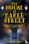 Birkby, Michelle - The House at Baker Street