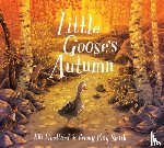 Woollard, Elli - Little Goose's Autumn
