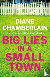 Chamberlain, Diane - Big Lies in a Small Town