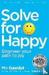 Gawdat, Mo - Solve For Happy