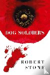 Stone, Robert - Dog Soldiers