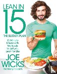 Wicks, Joe - Lean in 15 - The Sustain Plan