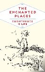 Milne, Christopher - The Enchanted Places