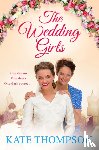 Thompson, Kate - The Wedding Girls