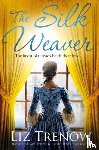 Trenow, Liz - The Silk Weaver