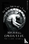Ondaatje, Michael - In the Skin of a Lion