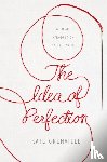 Grenville, Kate - The Idea of Perfection