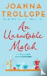 Trollope, Joanna - An Unsuitable Match
