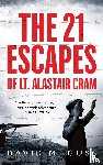 Guss, David M. - The 21 Escapes of Lt Alastair Cram