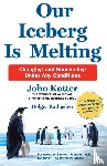 Kotter, John, Rathgeber, Holger - Our Iceberg is Melting
